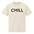 CHILL tee