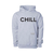 CHILL Hoodie - Chill Grey